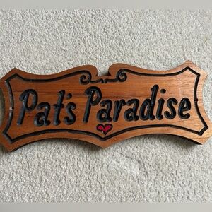 Wooden 'Pats Paradise' Carved Sign - Brown with Black & Red Accents